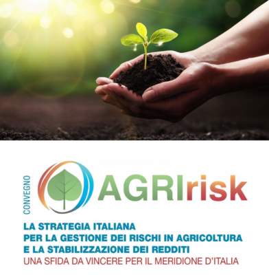  “Agririsk” per la gestione del rischio in agricoltura